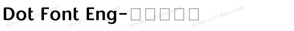 Dot Font Eng字体转换